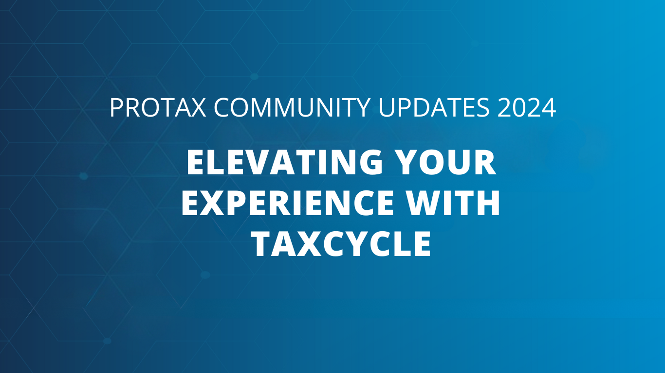 ProTax Community Updates 2024