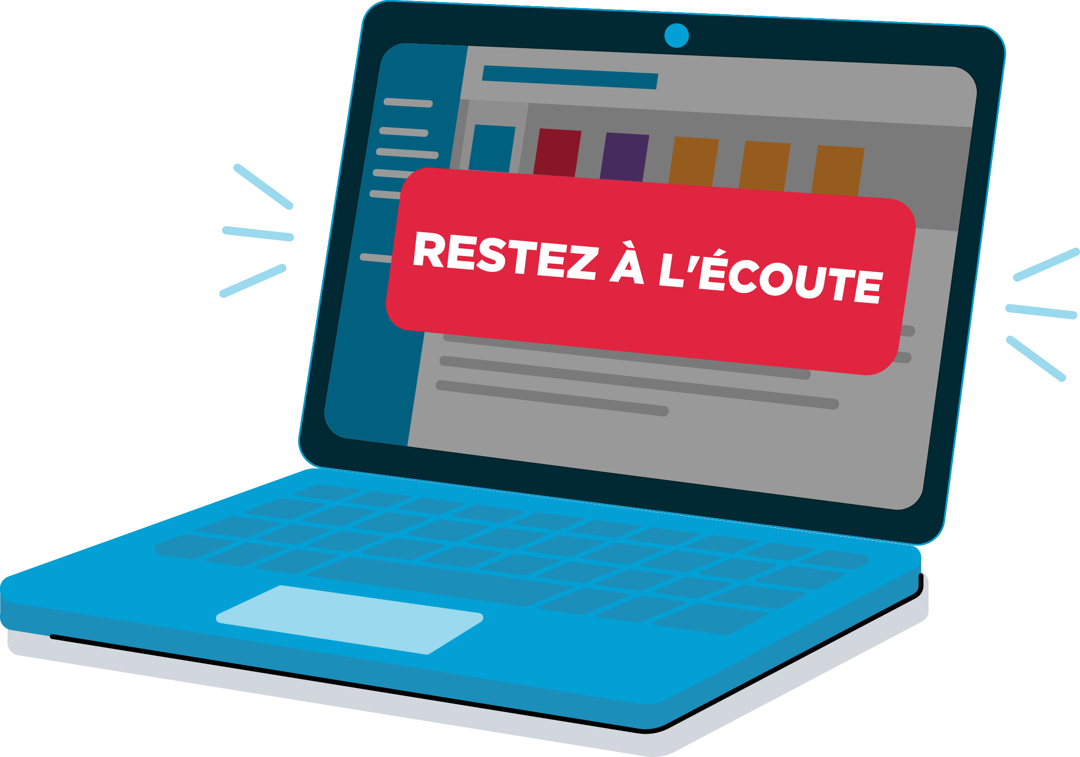 Restez à l'écoute