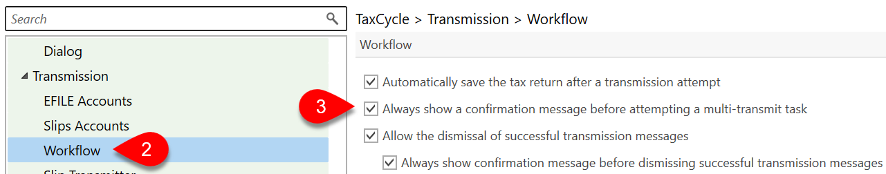 Transmission workflow options