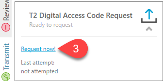 Screen Capture: Request a T2 Digital Access Code (DAC)